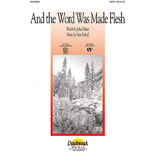 And the Word Was Made Flesh