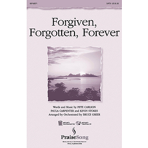 Forgiven, Forgotten, Forever