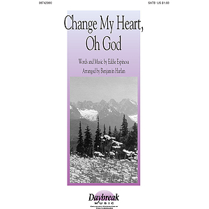 Change My Heart, Oh God