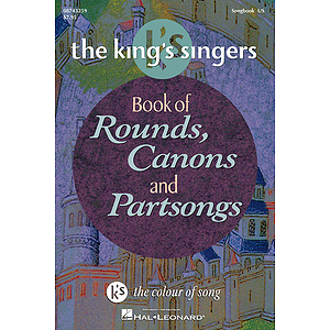 The King's Singers Book of Rounds, Canons and Partsongs