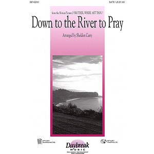 Down to the River to Pray