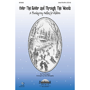 Over the River and Through the Woods