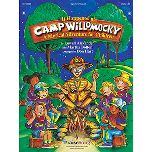 It Happened At Camp Willomocky (Sacred Children's Musical)