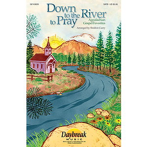 Down to the River to Pray (Collection)