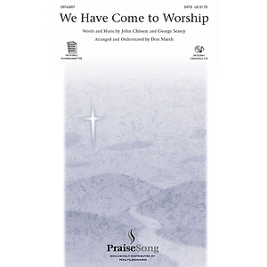 We Have Come to Worship