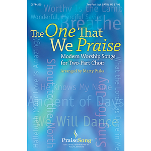 The One That We Praise