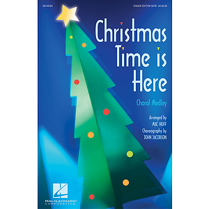 Christmas Time Is Here (Choral Medley)