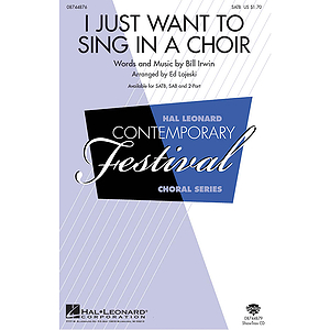 I Just Want to Sing in a Choir