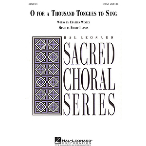 O for a Thousand Tongues to Sing