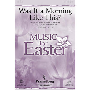 Was It a Morning Like This?