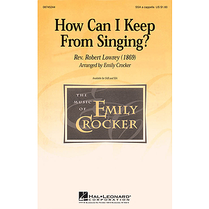 How Can I Keep from Singing?