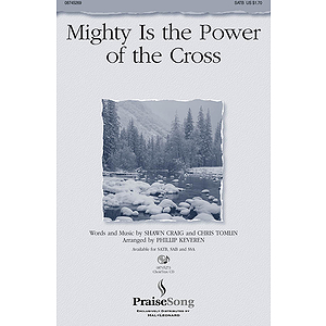 Mighty Is the Power of the Cross