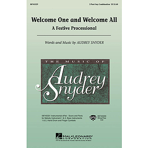 Welcome One and Welcome All - A Festive Processional
