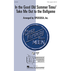In the Good Old Summer Time/Take Me Out to the Ballgame