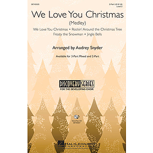 We Love You Christmas (Medley)