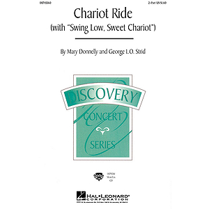 Chariot Ride (with Swing Low, Sweet Chariot)