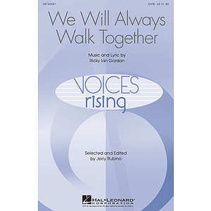 We Will Always Walk Together