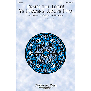Praise the Lord! Ye Heavens, Adore Him