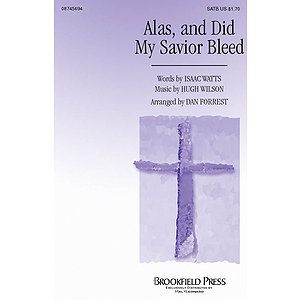 Alas, and Did My Savior Bleed