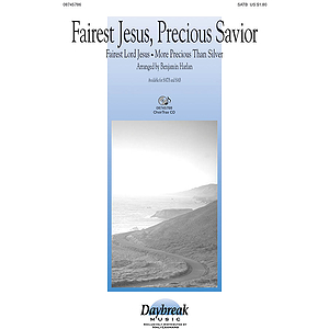 Fairest Jesus, Precious Savior