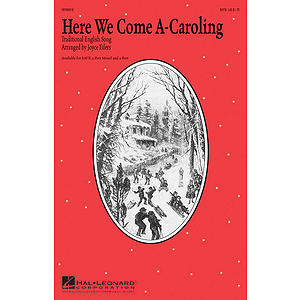 Here We Come A-Caroling