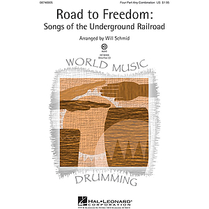 Road to Freedom: Songs of the Underground Railroad