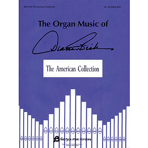 The Organ Music of Diane Bish: The American Collection