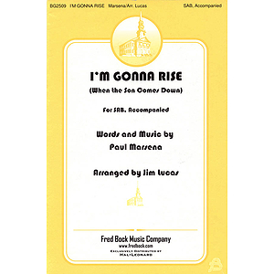 I'm Gonna Rise (When the Son Comes Down)