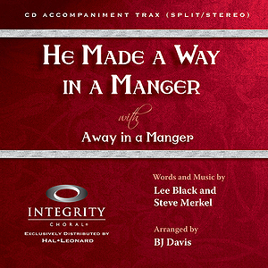 He Made a Way in a Manger