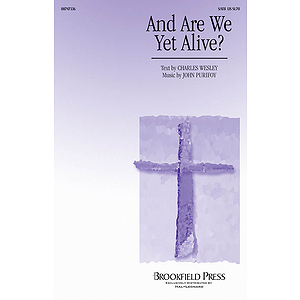 And Are We Yet Alive?