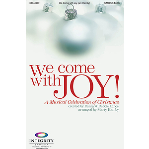 We Come with Joy