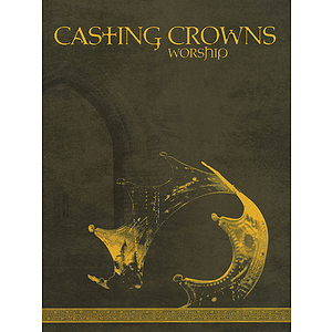 Casting Crowns - Worship