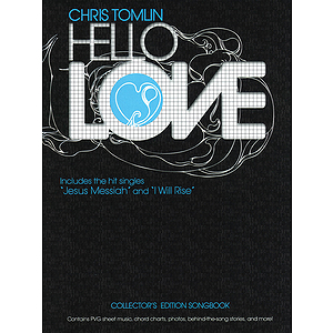 Chris Tomlin - Hello Love