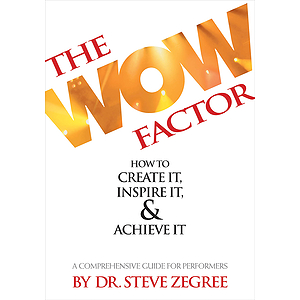 The Wow Factor: How to Create It, Inspire It & Achieve It
