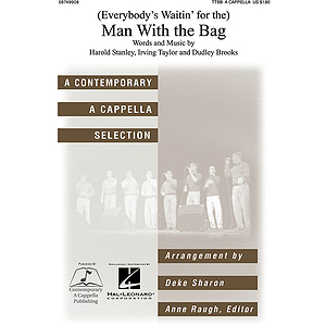 (Everybody's Waitin' for the) Man with the Bag