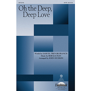 Oh the Deep, Deep Love