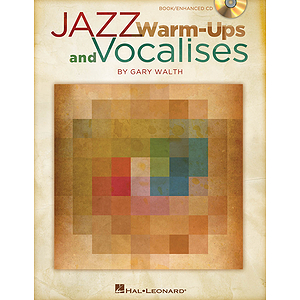 Jazz Warm-ups and Vocalises