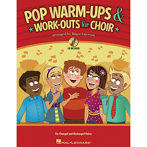 Pop Warm-ups & Work-outs for Choir
