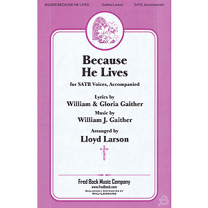 Because He Lives