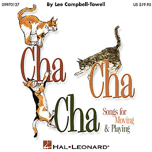 Cha Cha Cha - Songs for Moving and Playing (Collection)