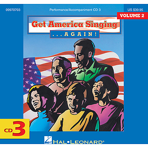 Get America Singing Again Vol 2 CD Three