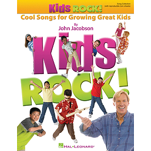 Kids Rock! - Cool Songs for Growing Great Kids