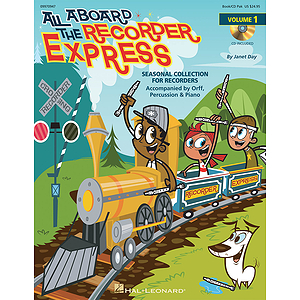 All Aboard The Recorder Express - With Reproducible Pages
