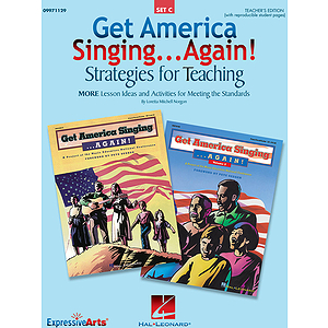 Get America Singing...Again! Strategies for Teaching (Set C)