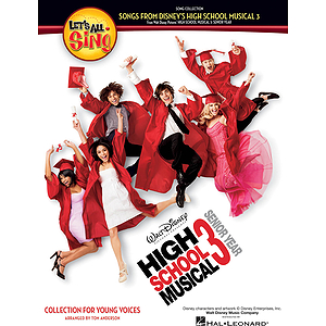 Let's All Sing Songs from Disney's High School Musical 3