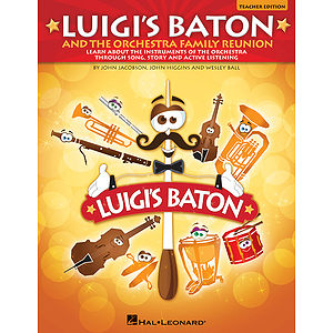 Luigi's Baton and the Orchestra Family Reunion