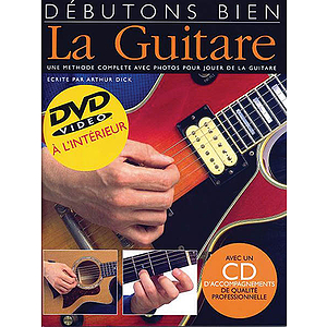 Debutons Bien: La Guitare