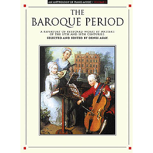 An Anthology of Piano Music Volume 1: The Baroque Period