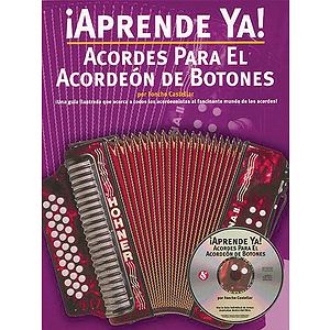 Aprende Ya! Acordes Para El Acordeon De Botones