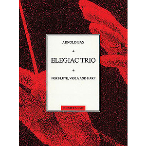 Arnold Bax: Elegiac Trio (Score And Parts)